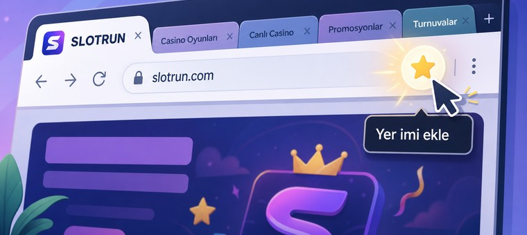 Slotrun Tarayıcı Yer İmi Oluşturma Adımı Görseli